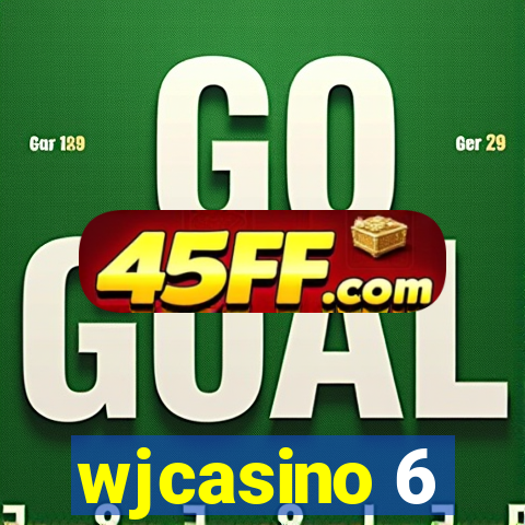 wjcasino 6